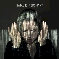 Natalie Merchant by Natalie Merchant