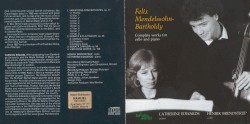 Complete Works for Cello & Piano by Felix Mendelssohn-Bartholdy ;   Catherine Edwards ,   Henrik Brendstrup