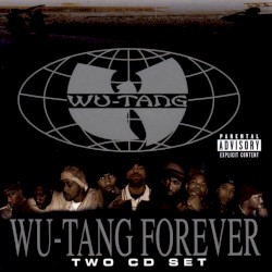 Wu‐Tang Forever by Wu‐Tang Clan