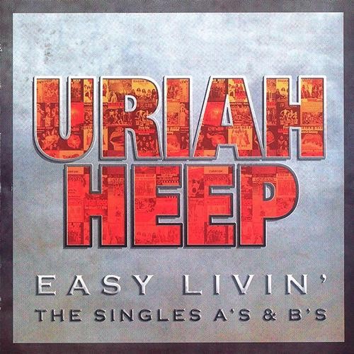 Easy Livin’: The Singles A’s & B’s