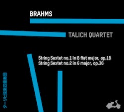 String Sextet no. 1 in B flat major, op. 18 / String Sextet no. 2 in G major, op. 36 by Brahms ;   Talich Quartet