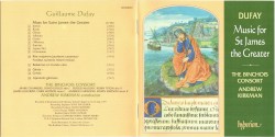 Music for St. James the Greater by Dufay ;   The Binchois Consort ,   Andrew Kirkman