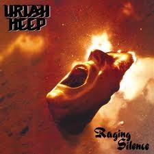 Raging Silence by Uriah Heep
