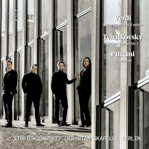 Verdi: String Quartet in E Minor / Tchaikovsky: String Quartet No. 1 / Puccini: Crisantemi