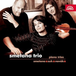 Piano Trios by Smetana ,   Suk ,   Novák ;   Smetana Trio
