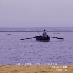 Extra Room Volume Two by Daniel Carter  and   Federico Ughi