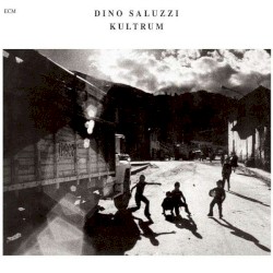 Kultrum by Dino Saluzzi
