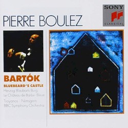 Bluebeard's Castle by Bartok ;   Pierre Boulez ,   Tatiana Troyanos ,   Siegmund Nimsgern ,   BBC Symphony Orchestra