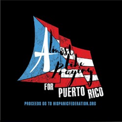 Almost Like Praying by Lin‐Manuel Miranda  feat.   Artists for Puerto Rico