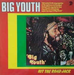 Hit the Road Jack by Big Youth