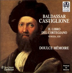 Baldassar Castiglione: Il libro del cortegiano by Doulce Mémoire