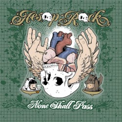 None Shall Pass by Aesop Rock