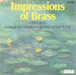 Impressions of Brass by London Brass