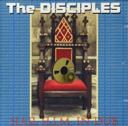 Hail H.I.M. in Dub by The Disciples
