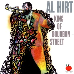 King Of Bourbon Street by Al Hirt