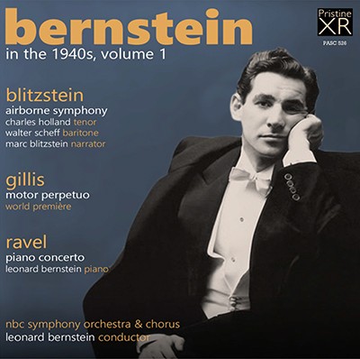 BERNSTEIN in the 1940s Volume 1: Blitzstein, Gillis, Ravel (1946)