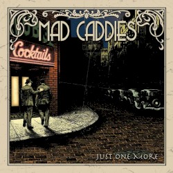 Just One More by Mad Caddies