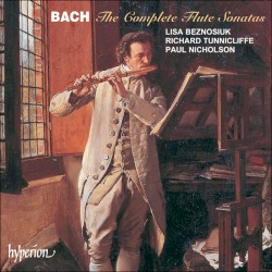 The Complete Flute Sonatas by Bach ;   Lisa Beznosiuk ,   Richard Tunnicliffe ,   Paul Nicholson