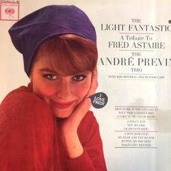 The Light Fantastic, a Tribute to Fred Astaire by The André Previn Trio  with   Red Mitchell  and   Frankie Capp