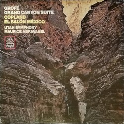 Grofe: Grand Canyon Suite / Copland: El Salon Mexico by Ferde Grofé ,   Aaron Copland ;   Utah Symphony Orchestra ,   Maurice Abravanel