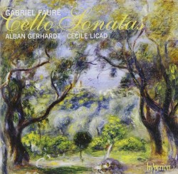Cello Sonatas by Gabriel Fauré ;   Alban Gerhardt ,   Cécile Licad
