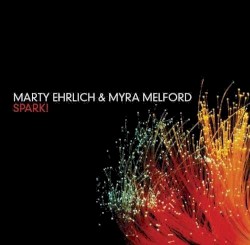 Spark! by Marty Ehrlich  &   Myra Melford