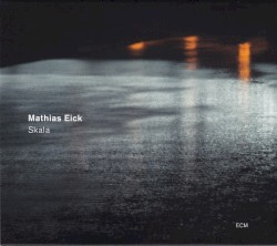 Skala by Mathias Eick