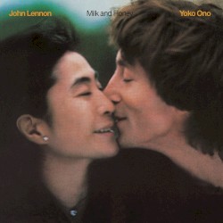 Milk and Honey by John Lennon  &   Yoko Ono