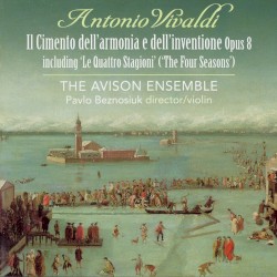 Il cimento dell'armonia e dell'inventione, op. 8 by Antonio Vivaldi ;   The Avison Ensemble ,   Pavlo Beznosiuk