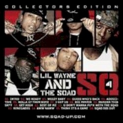 SQ4 by Lil Wayne  &   The Sqad