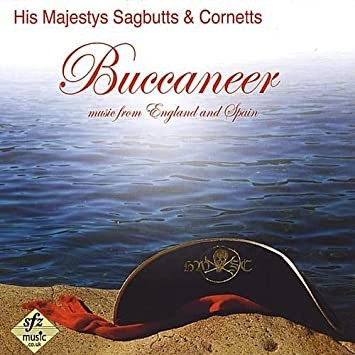Buccaneer: Music from England and Spain