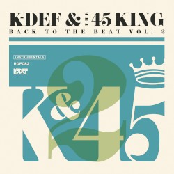 Back to the Beat Volume 2 by K‐Def  &   The 45 King