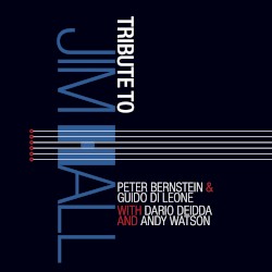 Tribute to Jim Hall by Peter Bernstein ,   Andy Watson  &   Guido Di Leone