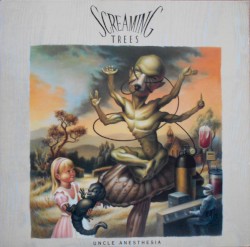 Uncle Anesthesia by Screaming Trees