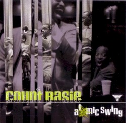 Atomic Swing by Count Basie & His Orchestra