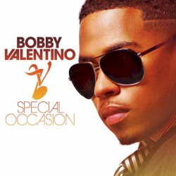 Special Occasion by Bobby Valentino