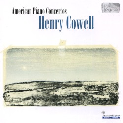 American Piano Concertos by Henry Cowell