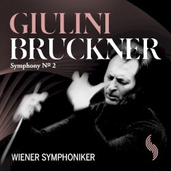 Symphony no. 2 by Bruckner ;   Wiener Symphoniker ,   Carlo Maria Giulini