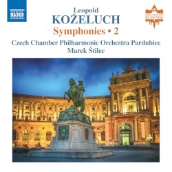 Symphonies • 2 by Leopold Koželuch ;   Czech Chamber Philharmonic Orchestra, Pardubice ,   Marek Štilec
