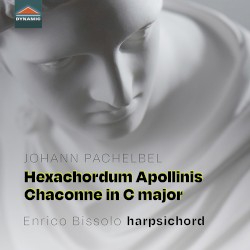 Hexachordum Apollinis / Chaconne in C major by Johann Pachelbel ;   Enrico Bissolo