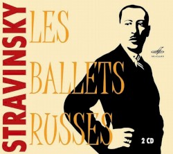 Les Ballets Russes by Игорь Фёдорович Стравинский