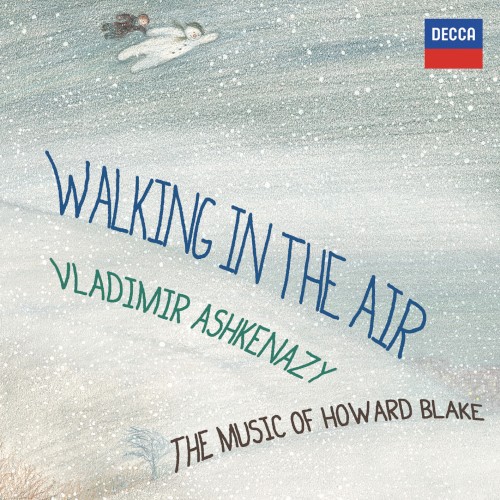 Walking in the Air: The Music of Howard Blake