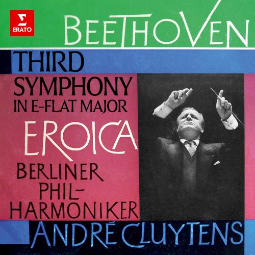 Third Symphony in E-flat major “Eroica”