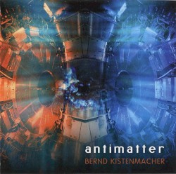 Antimatter by Bernd Kistenmacher