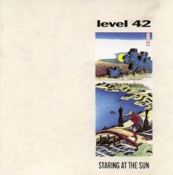 Staring at the Sun by Level 42