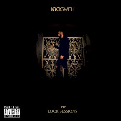 The Lock Sessions by Locksmith