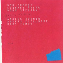 Dona Nostra by Don Cherry ,   Lennart Åberg  /   Bobo Stenson