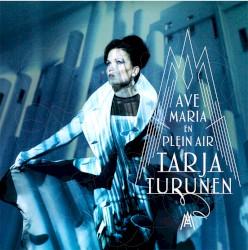Ave Maria - En Plein Air by Tarja