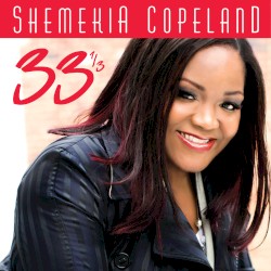 33 1/3 by Shemekia Copeland