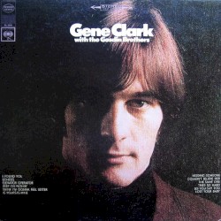 Gene Clark With the Gosdin Brothers by Gene Clark  with   The Gosdin Brothers